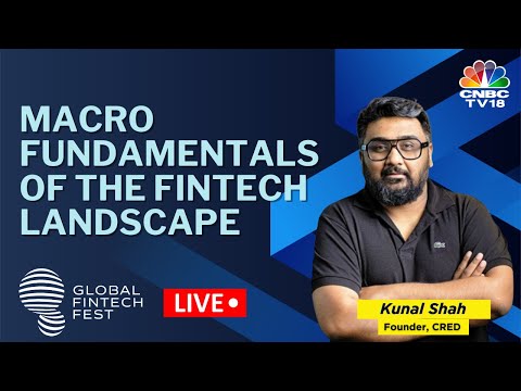 LIVE | Global Fintech Fest | Macro Fundamentals Of FinTech Landscape: CRED Founder Kunal Shah | N18L