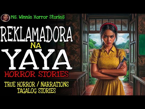 REKLAMADORA NA YAYA | Kulam True Story