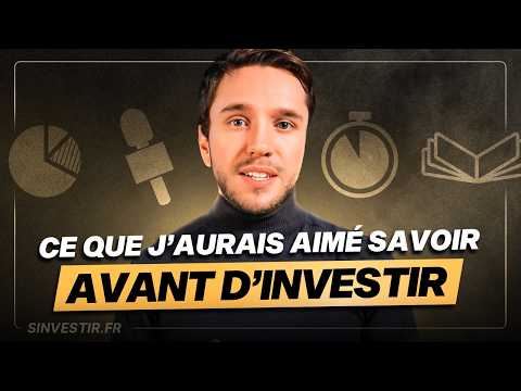 Commencer à investir en 2025 : ce que j’aurais aimé savoir avant de débuter