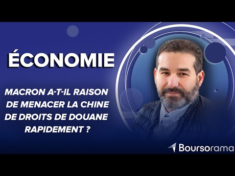 Macron a-t-il raison de menacer la Chine de droits de douane rapidement ?