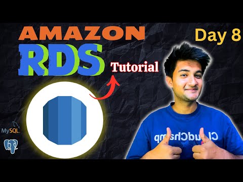 Day 8 - Amazon RDS Tutorial [Complete Hands ON!]