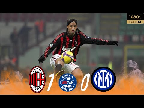 The Derby Decided by Ronaldinho: Milan vs Inter 1-0 | Unforgettable Serie A 08/09 Moments HD