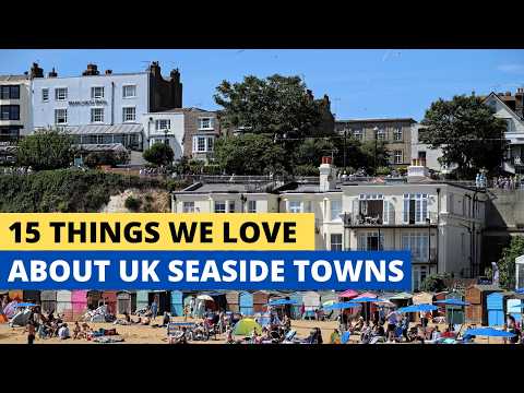 15 Things We Love About Seaside Towns In The UK