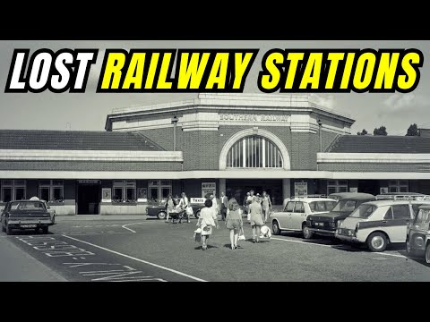 ENGLAND’s Lost Train Palaces: 9 STATIONS That Vanished Forever