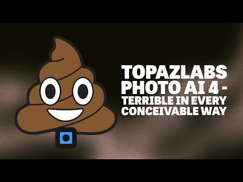 TopazLabs Photo AI 4 - In-Depth Review - An Abysmal Photo App