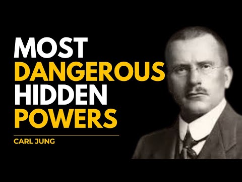 Mysteries of the Most Dangerous Hidden Powers - Carl Jung