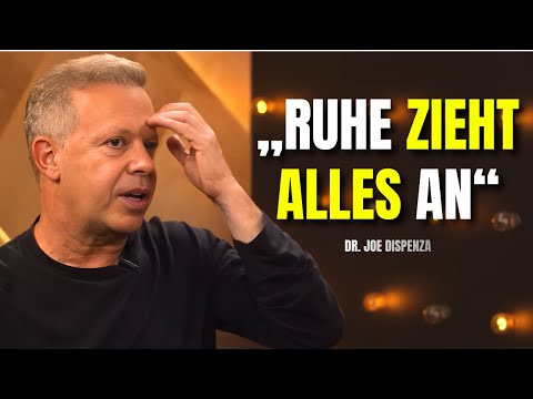 Warum Ruhe wirkt: Joe Dispenza über Manifestation & innere Kraft – ziehe Fülle magnetisch an