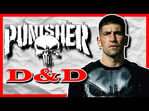 How to build the PUNISHER in Dungeons & Dragons