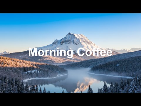 Morning Coffee Playlist ❄️☕ Positive Energy To Start Your Day 🌅 Chill House Playlist