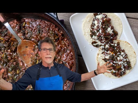 Greens and Beans | Rick Bayless Taco Manual