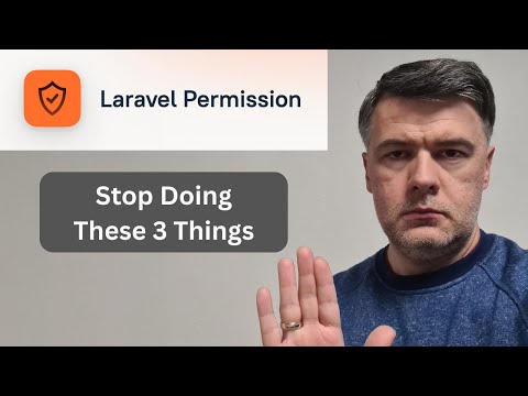 Top 3 Mistakes with Roles/Permissions in Laravel