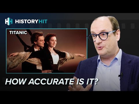 Titanic Movie How Accurate Is It? | Deep Dives | History Hit