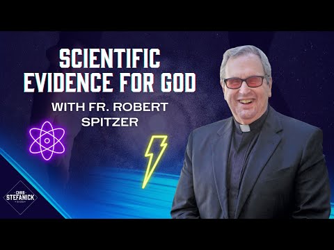 How Science Supports Belief in the Spiritual World w/Fr. Robert Spitzer | Chris Stefanick Show