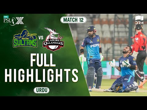 Full Highlights | Multan Sultans vs Lahore Qalandars | Match 12 | HBL PSL X | M3O1U