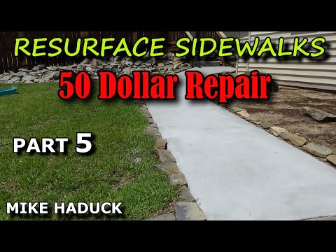 RESURFACING SIDEWALKS (part 5) Mike Haduck