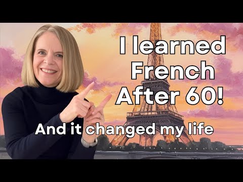 How I Learned French After 60--My Journey and Tips