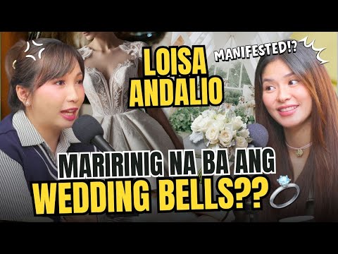 LOISA ANDALIO, Na-Manifest ang Proposal at Engagement?! 💍😱 Panoorin, Ang Daming TSAA at PASABOG! 🔥👀