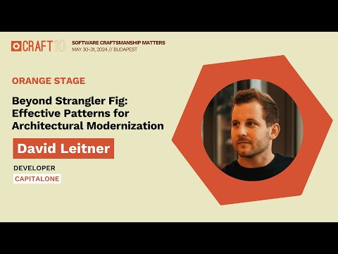 Beyond Strangler Fig: Effective Patterns for Architectural Modernization - David Leitner | Craft2024