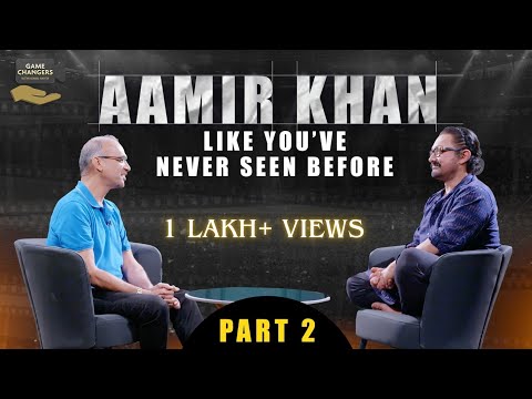Aamir Khan Like Never Before | Exclusive Ep2 Part 2 | Game Changers with Komal Nahta