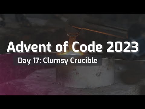 Advent of Code 2023 Day 17: Clumsy Crucible