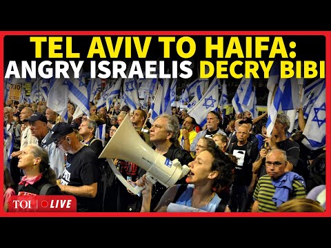 Anti-Netanyahu Protest LIVE | Israelis Erupt From Tel Aviv To Netanyahu | 'Probe Hamas Attack'