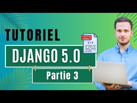 🚀 Tutoriel #DJANGO 5.0 - partie 3 : Les vues