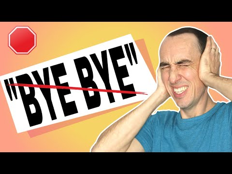 👋 Stop Saying Say BYE BYE | 25 Other Ways to Say BYE in English