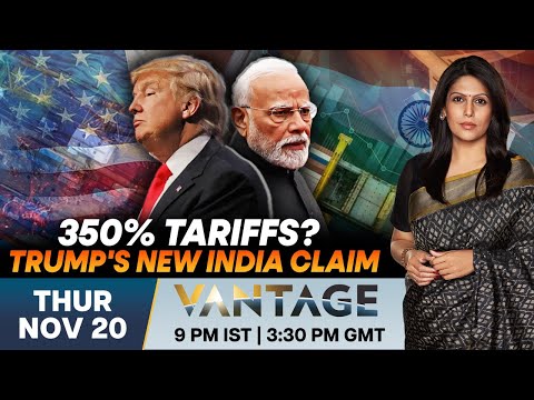 LIVE | Trump Claims He Threatened 350% Tariffs to End India-Pak Conflict | Vantage with Palki Sharma