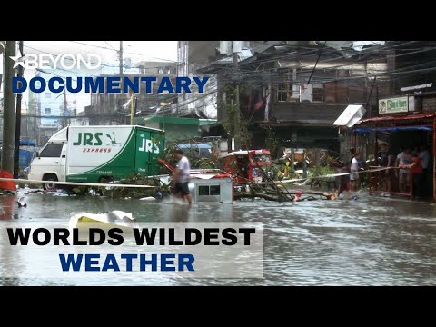 The Weather Pushes Humans To The Limits | Worlds Wildest Weather | Beyond Documentary