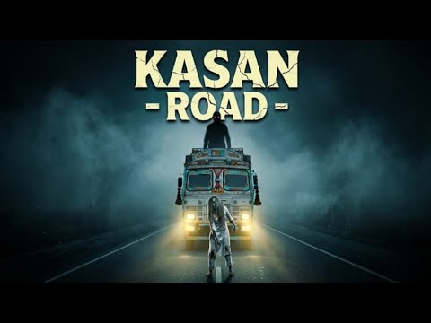 Kasan Road Haunted Highway: ट्रक ड्राइवर की खौफनाक आप बीती | Truck Real Horror Story | Vk Horror |