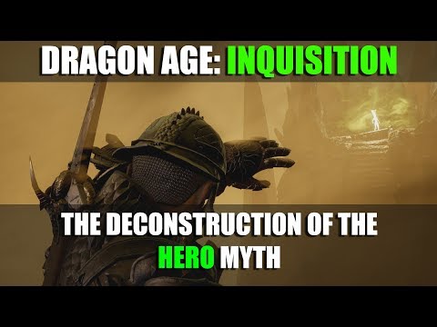 Dragon Age Inquisition: The Deconstruction of the Hero Myth
