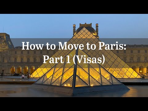 HOW to MOVE to PARIS from USA: French Visas