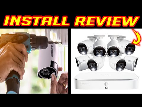 LOREX 4k IP NVR Surveillance Cameras | Installation Review