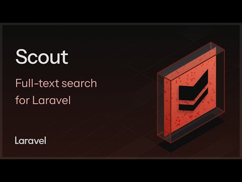 Scout - Full-text search for Laravel