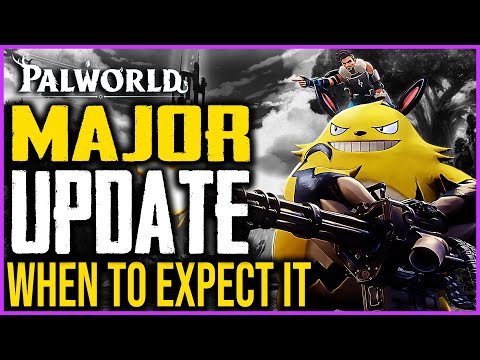 Palworld MAJOR UPDATE Gets a RELEASE Timeframe
