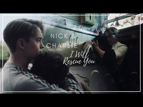 Nick and Charlie - I Will Rescue You (Heartstopper, Season Three)