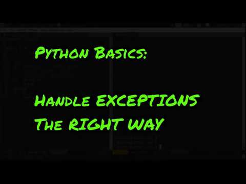 Python Basics:  Handling Exceptions to keep your foot bullet-free