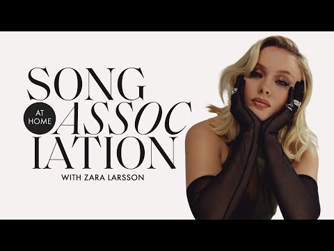 Zara Larsson is Back for Round 2 of Song Association, Sings Ciara, & “Look What You’ve Done” | ELLE