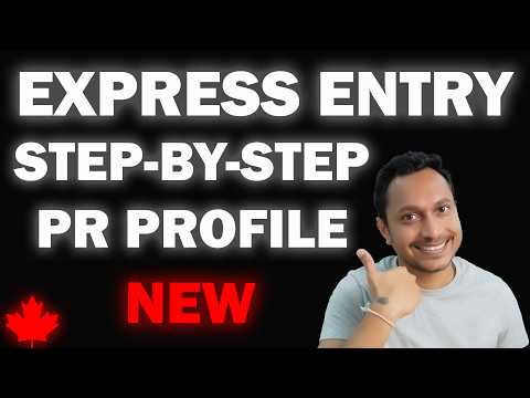🟢 How To Create Express Entry Profile (2025) | Step-by-Step Guide for Canada Immigration