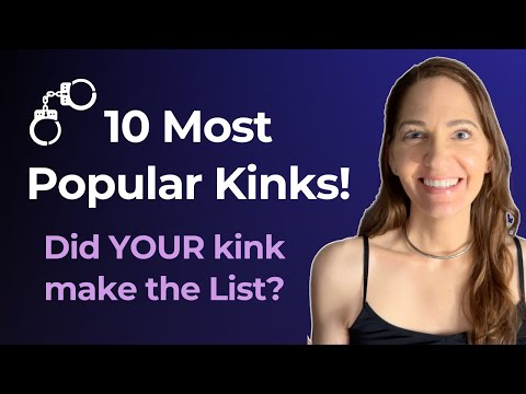 10 Most Popular Kinks (Are Yours on the List?)
