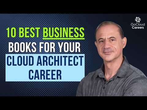 Cloud Architect Books (Must-Read Business Books for Solutions, Cloud, & Enterprise Architects)