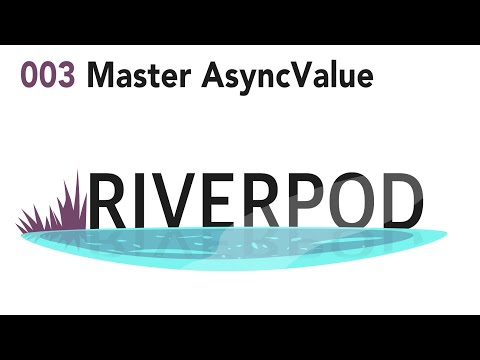 Riverpod Tutorial 03 - FutureProvider, AsyncValue and Error Handling