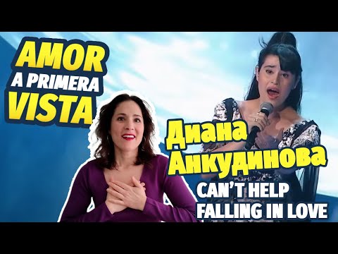 🎶DIANA ANKUDINOVA - Can't Help Falling in Love With You🎶 CANTANTE Y ACTRIZ REACCIONA POR PRIMERA VEZ