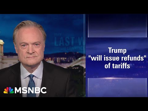 Lawrence: 'Irreversibly stupid' Trump's biggest tariff 'humiliation day' has yet to come