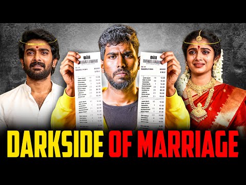 கல்யாணம் என்னும் வியாபாரம் 🤑 | Dark Side Of Marriage