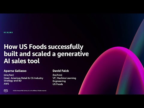 AWS re:Invent 2024 - How US Foods successfully built and scaled a generative AI sales tool  (RCG203)