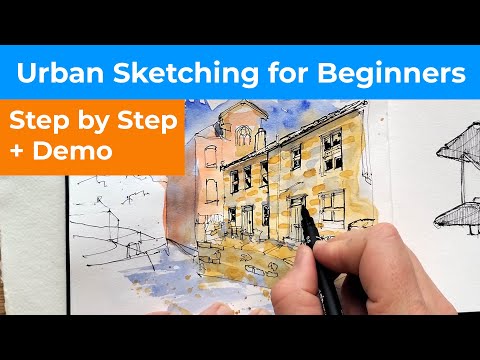 Urban Sketching for Beginners - A Step by Step Guide and Simple Demo
