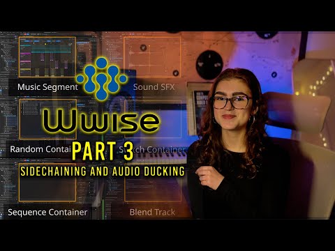 Wwise Audio Fundamentals Part 3 — SideChaining, Ducking & RTPC-Based Mixing
