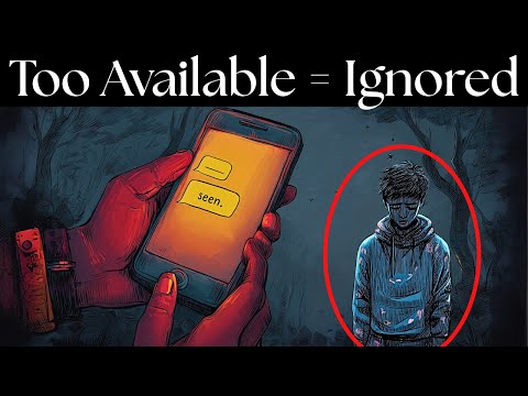 They Ignore You When You’re Always Available – Carl Jung