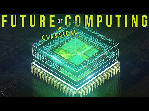 The Future of 'Classical' Computing